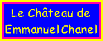 Le Chteau d'Emmanuel Chanel